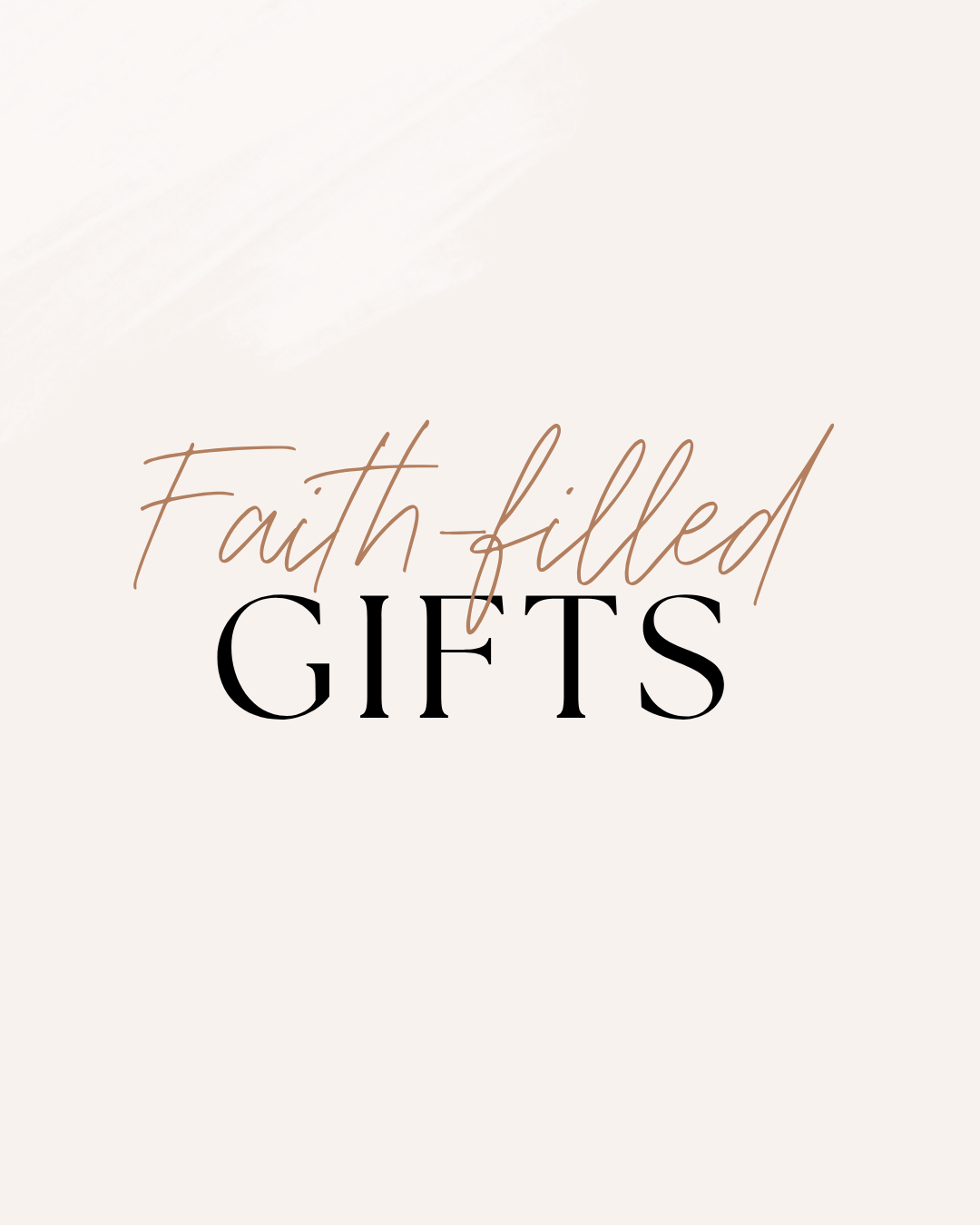 Faith-filled Gifts